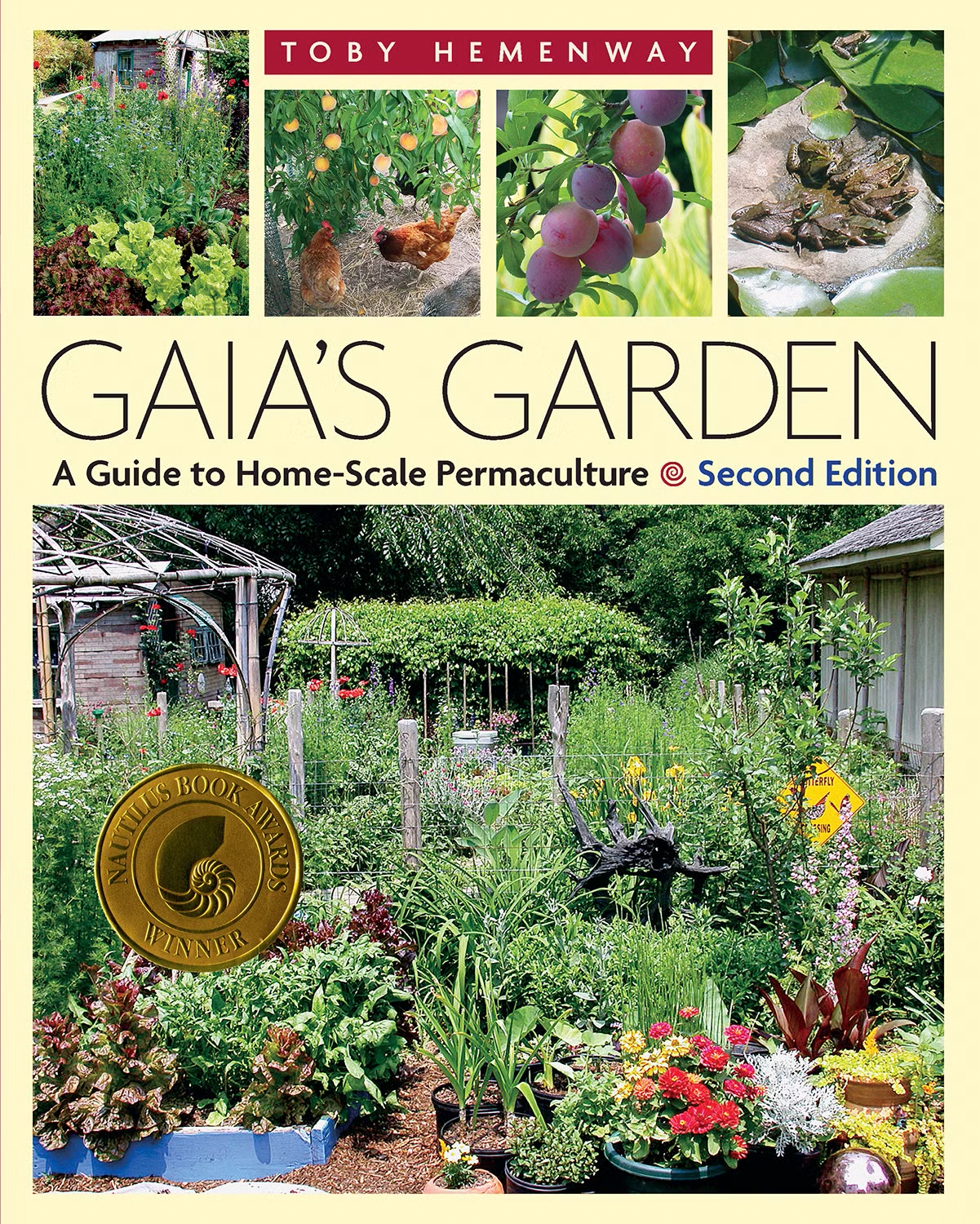 Gaia’s Garden - A Guide to Home-Scale Permaculture, 2nd Edition